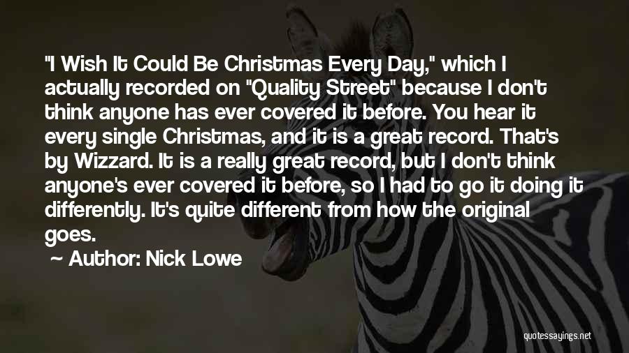Nick Lowe Quotes 1776211