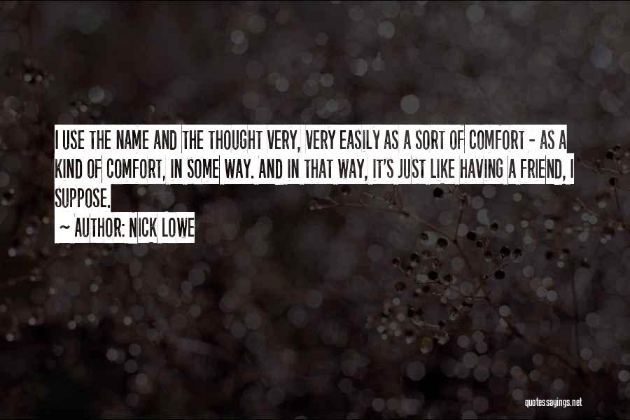 Nick Lowe Quotes 1869671