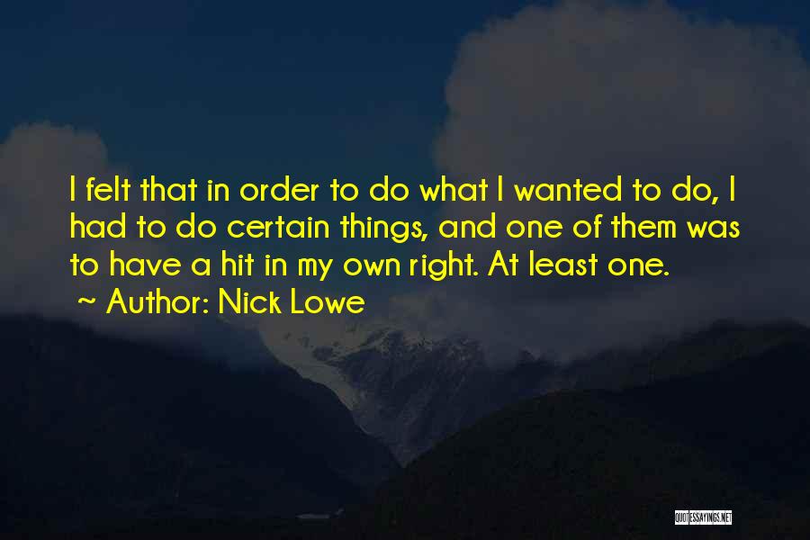 Nick Lowe Quotes 1991626