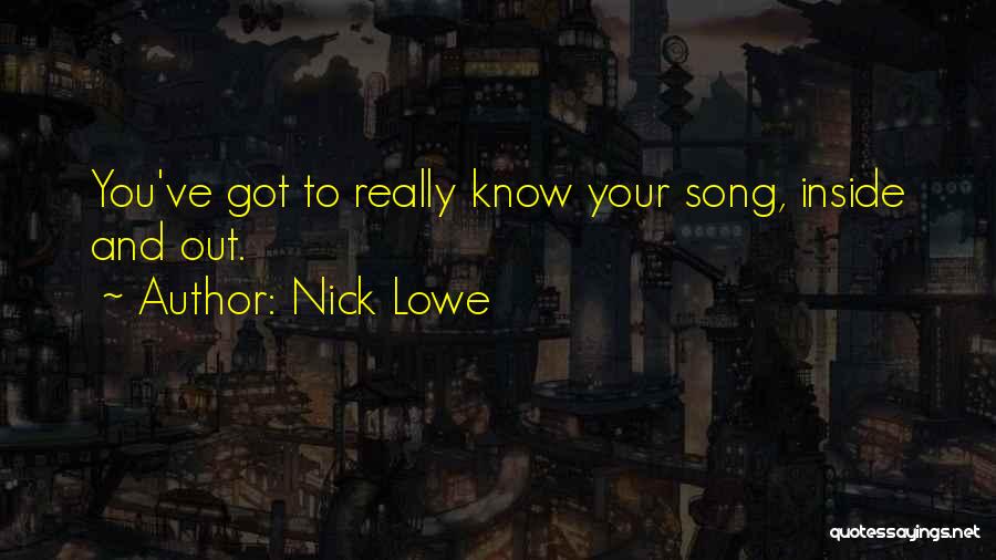 Nick Lowe Quotes 2040388