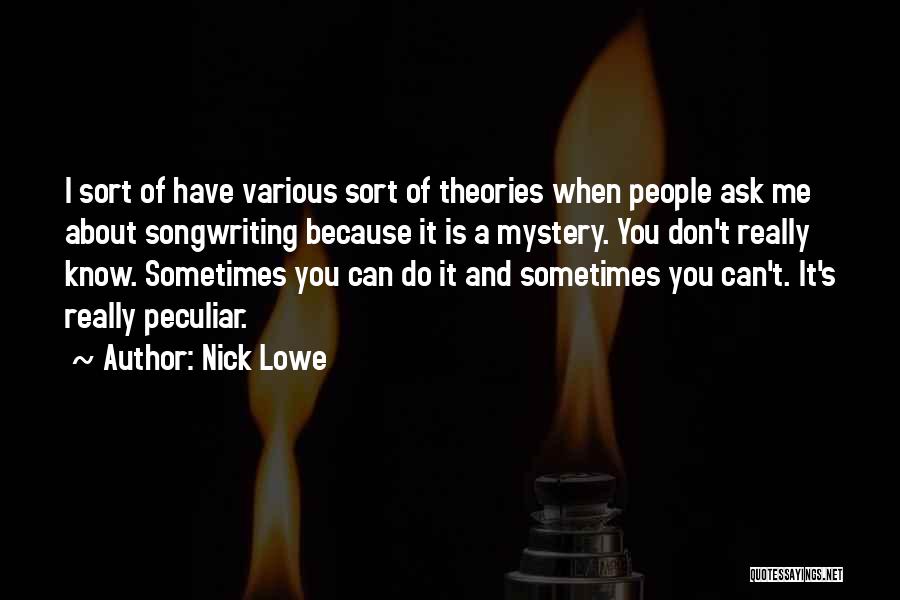 Nick Lowe Quotes 2075023