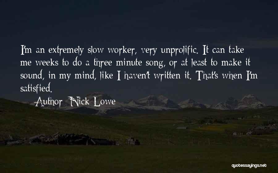 Nick Lowe Quotes 257697