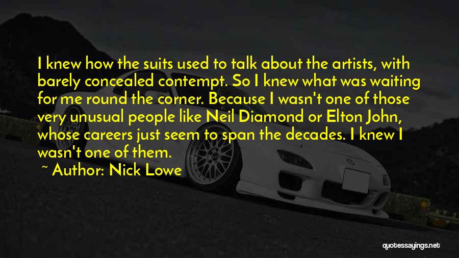 Nick Lowe Quotes 402720