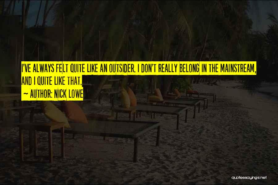 Nick Lowe Quotes 749494