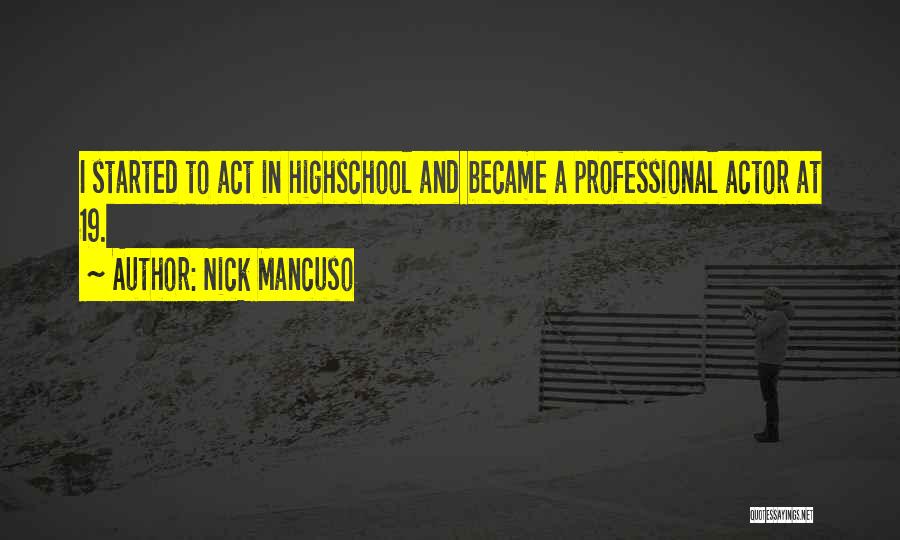 Nick Mancuso Quotes 1430725