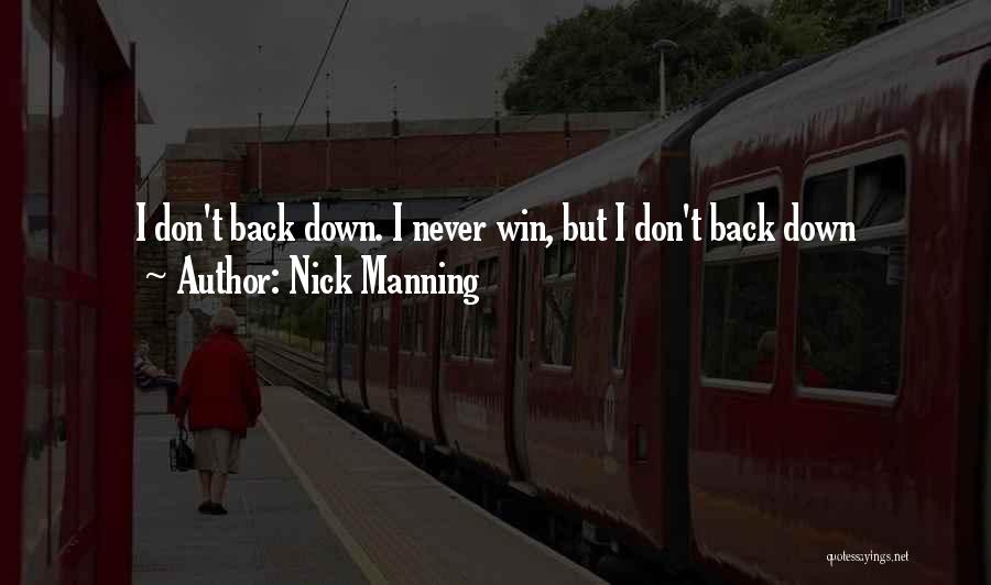 Nick Manning Quotes 1316641