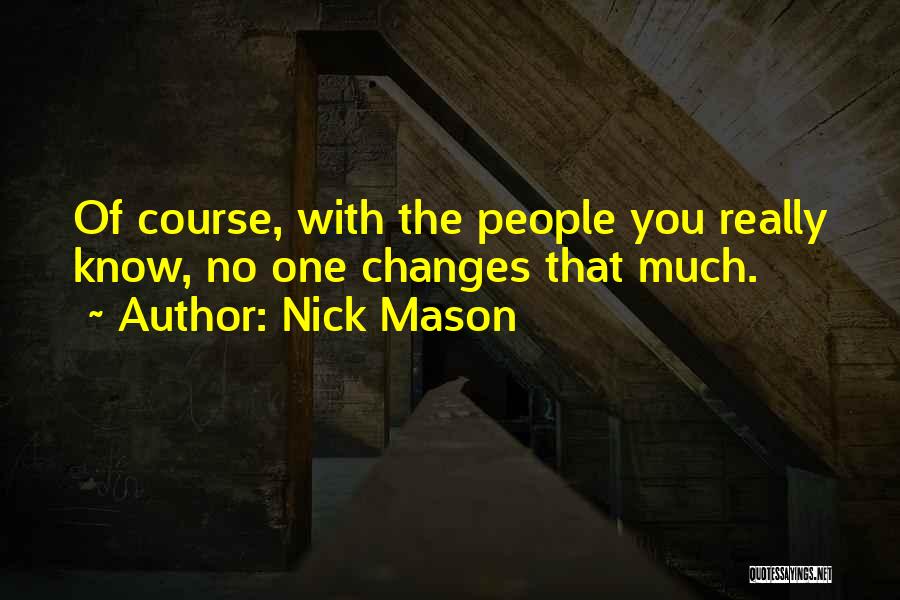 Nick Mason Quotes 1126264