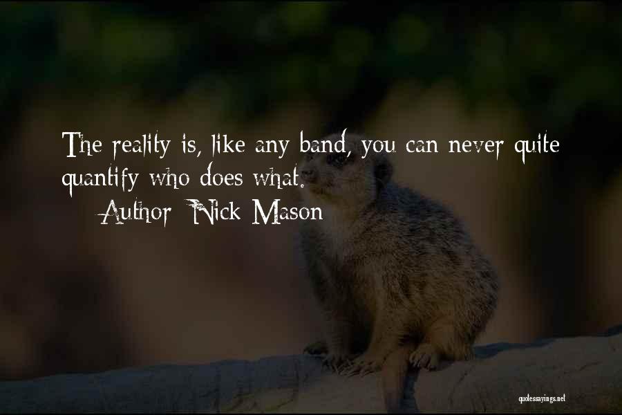 Nick Mason Quotes 1272579
