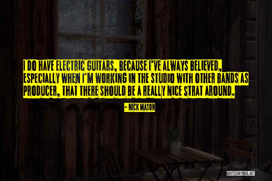 Nick Mason Quotes 193362 Nick Mason Quotes 193362