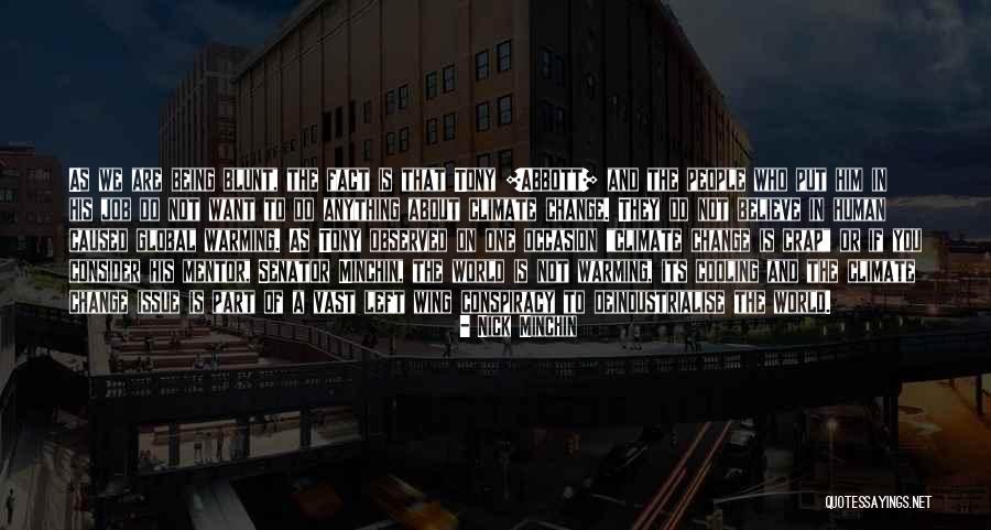 Nick Minchin Quotes 1049656 Nick Minchin Quotes 1049656