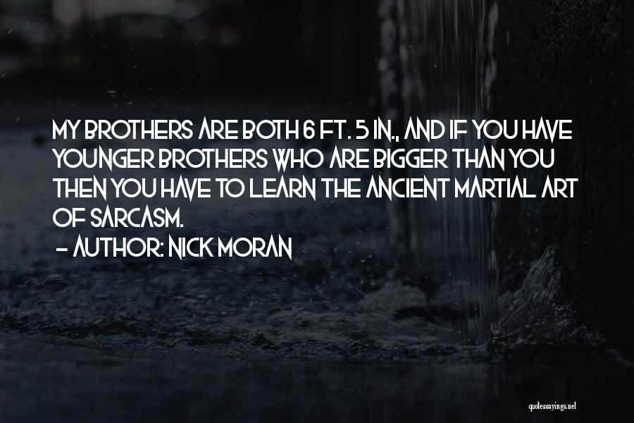Nick Moran Quotes 405013