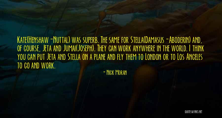 Nick Moran Quotes 959796 Nick Moran Quotes 959796