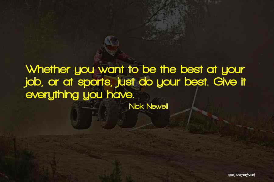 Nick Newell Quotes 732403