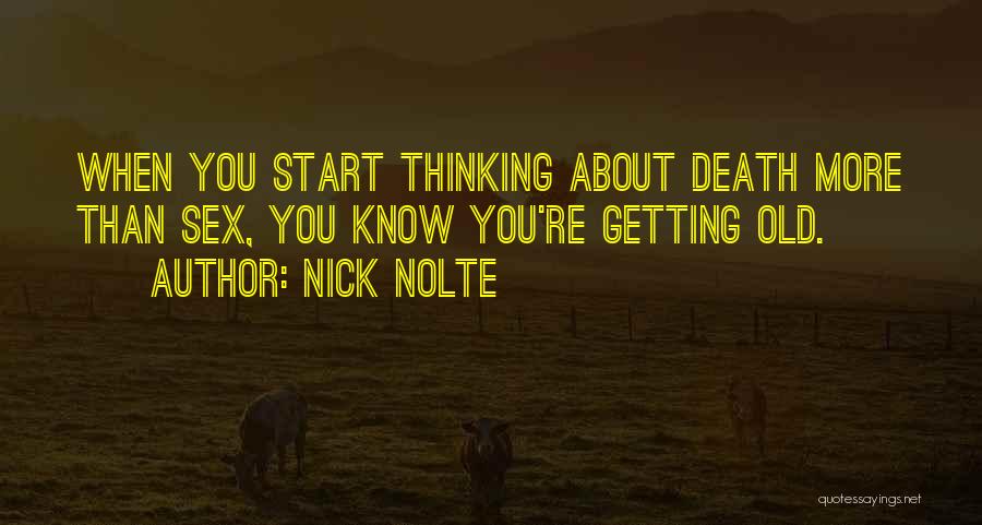 Nick Nolte Quotes 1394713