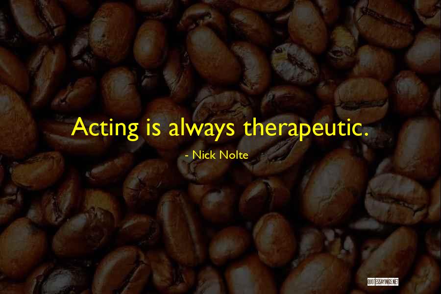 Nick Nolte Quotes 143993