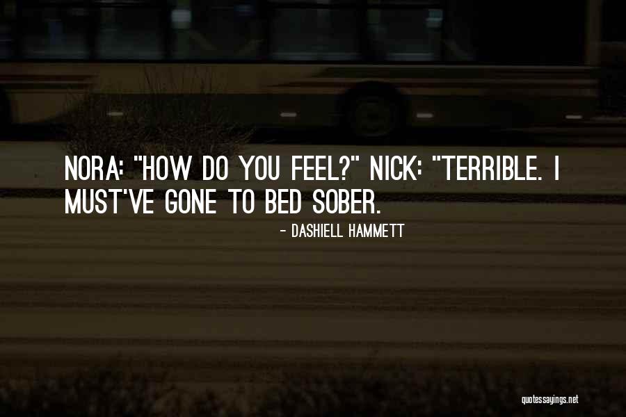 Nick Nora Quotes By Dashiell Hammett Nick Nora Quotes By Dashiell Hammett