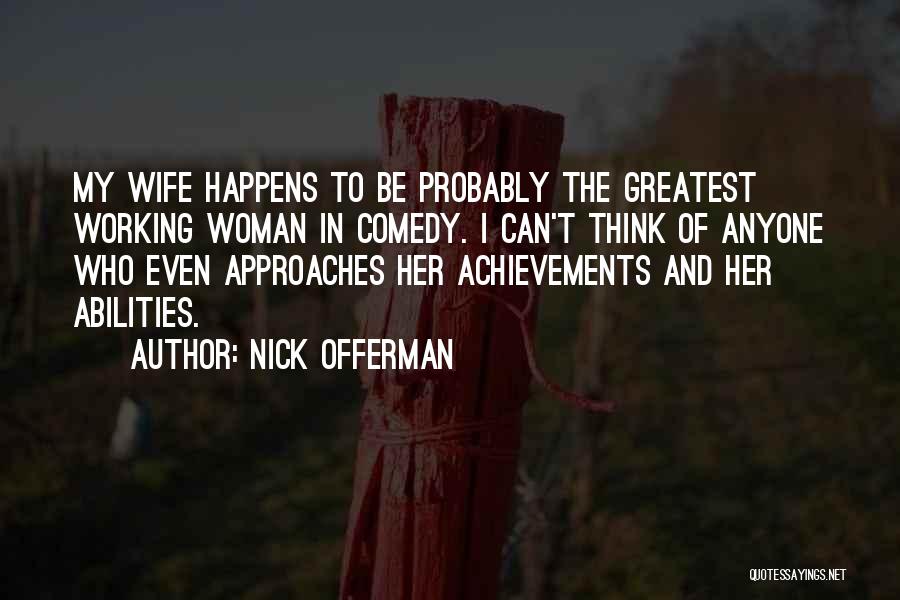Nick Offerman Quotes 1045957