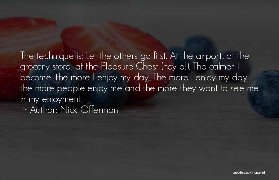 Nick Offerman Quotes 1106241