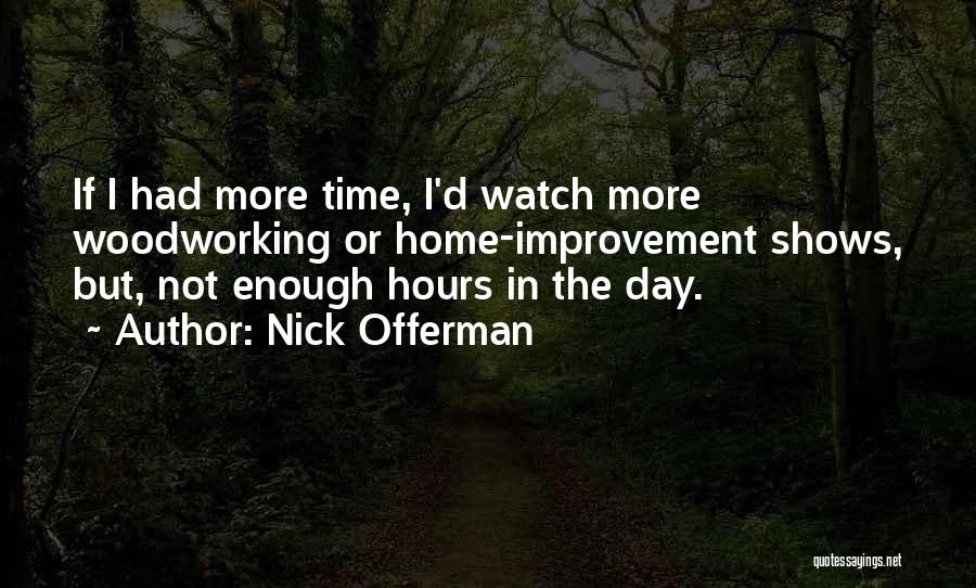 Nick Offerman Quotes 1528495