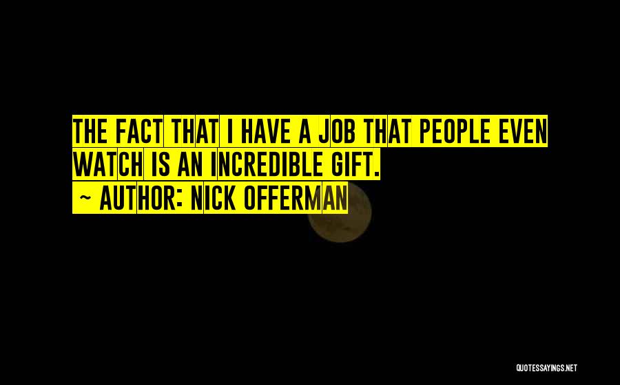 Nick Offerman Quotes 1556272