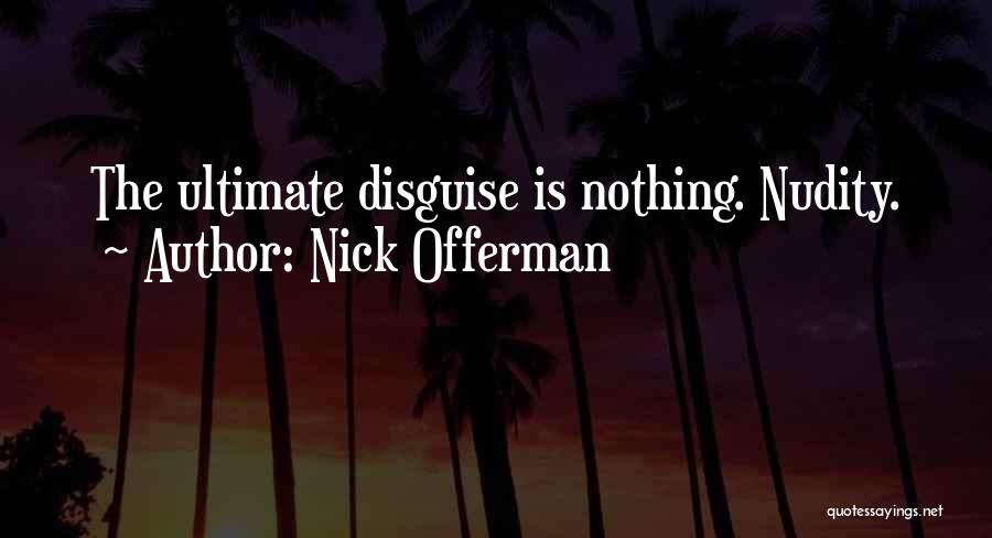 Nick Offerman Quotes 1613063