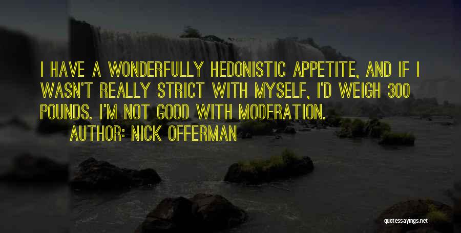 Nick Offerman Quotes 1615876