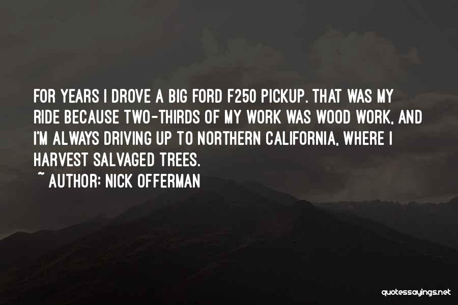 Nick Offerman Quotes 168533