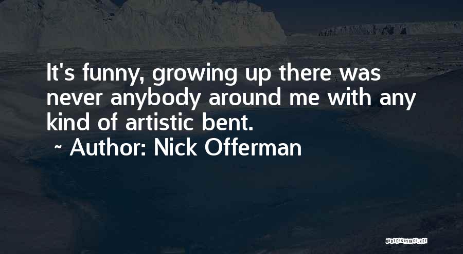 Nick Offerman Quotes 1768967