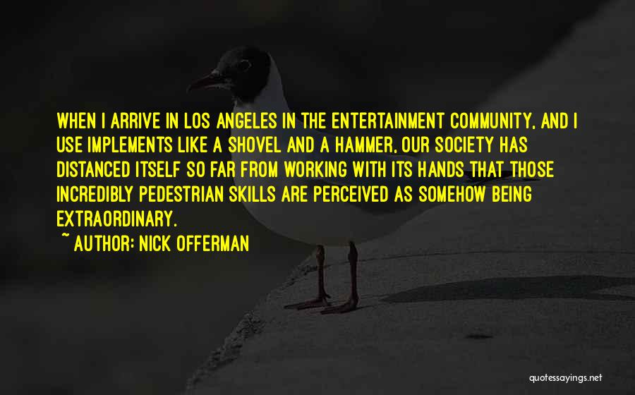 Nick Offerman Quotes 211934