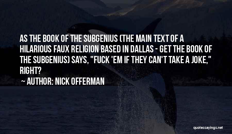 Nick Offerman Quotes 792463