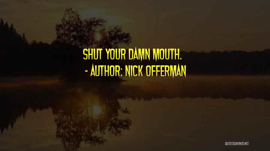 Nick Offerman Quotes 941544