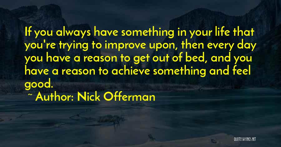 Nick Offerman Quotes 957446