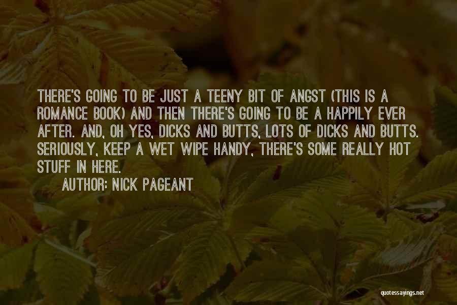 Nick Pageant Quotes 370076