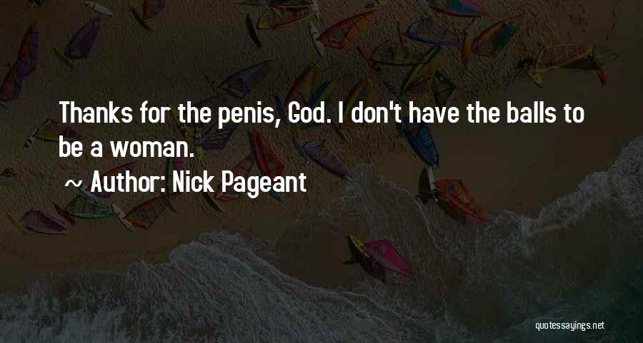 Nick Pageant Quotes 795090