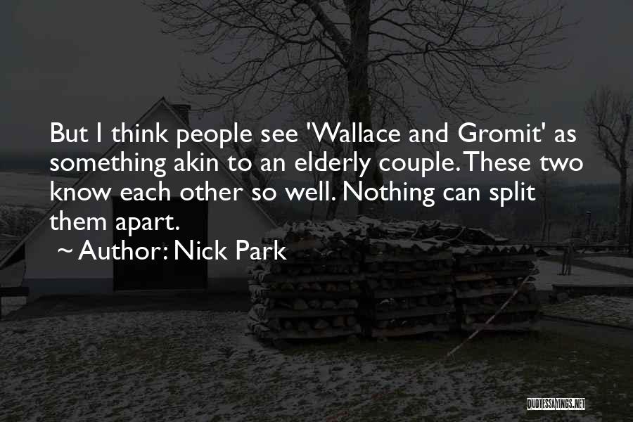 Nick Park Quotes 1307712