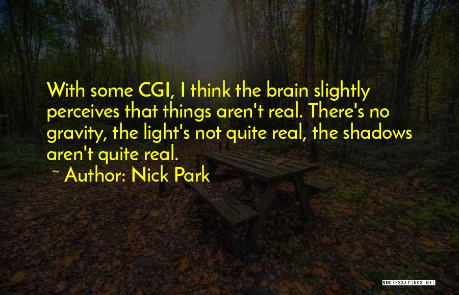 Nick Park Quotes 1316871