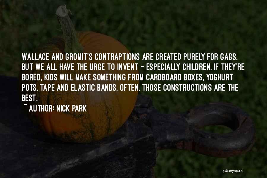 Nick Park Quotes 2061852