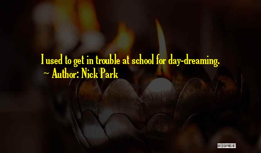 Nick Park Quotes 310203
