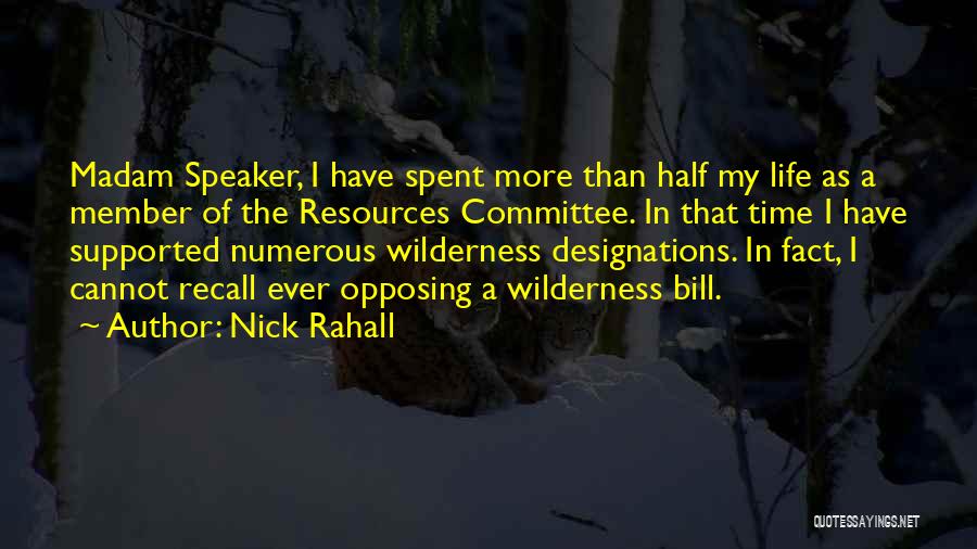 Nick Rahall Quotes 404610