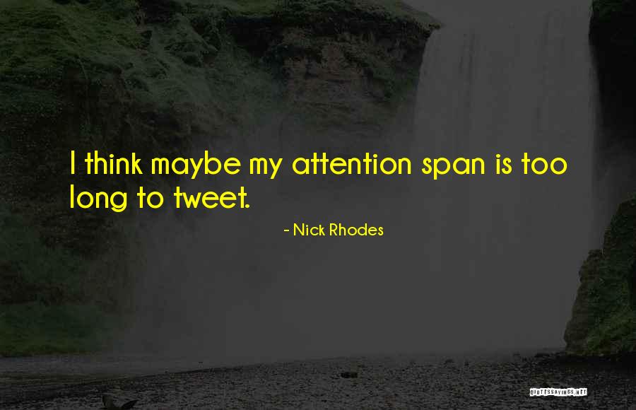 Nick Rhodes Quotes 1647982