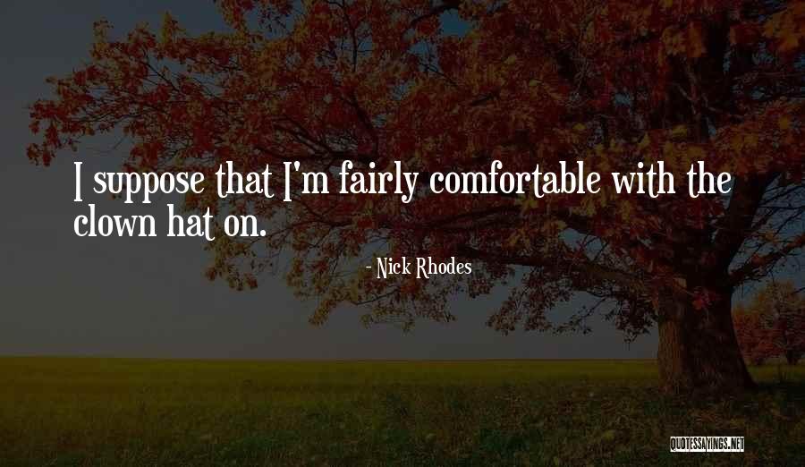 Nick Rhodes Quotes 2028533 Nick Rhodes Quotes 2028533