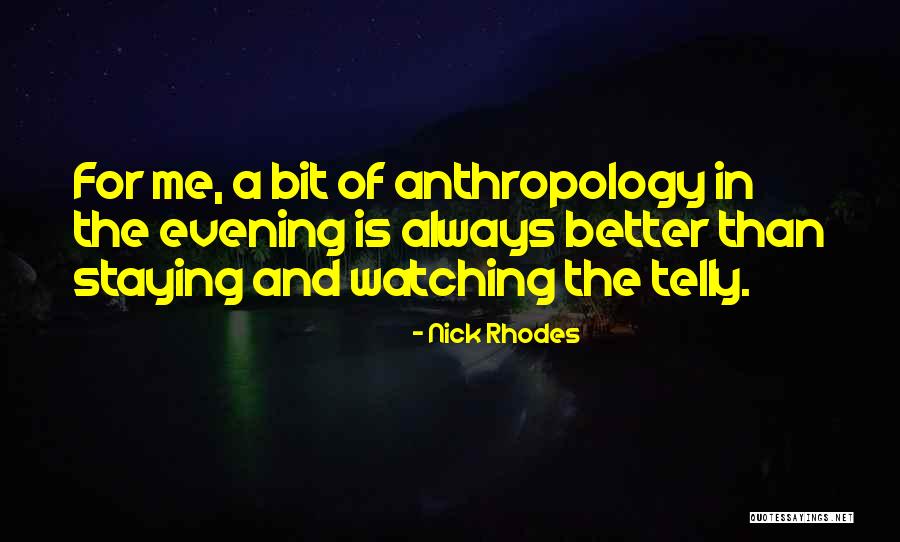 Nick Rhodes Quotes 2038924 Nick Rhodes Quotes 2038924