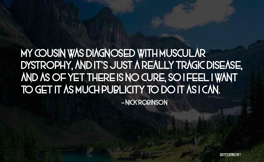Nick Robinson Quotes 1288864 Nick Robinson Quotes 1288864