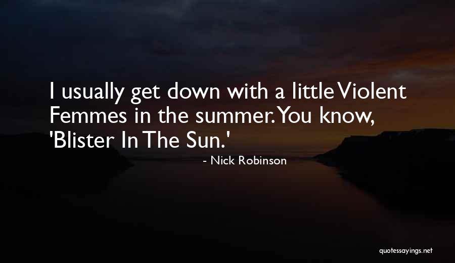 Nick Robinson Quotes 1291198