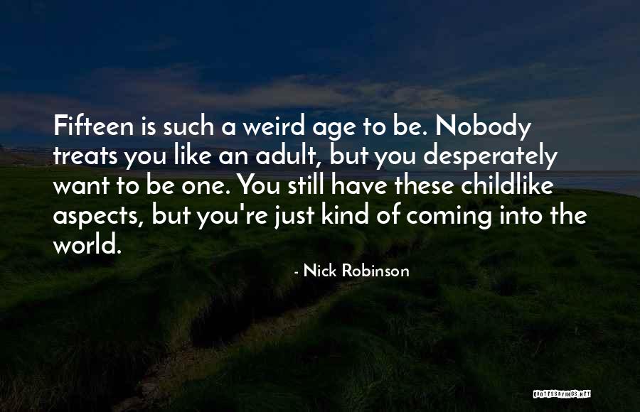 Nick Robinson Quotes 2017116 Nick Robinson Quotes 2017116