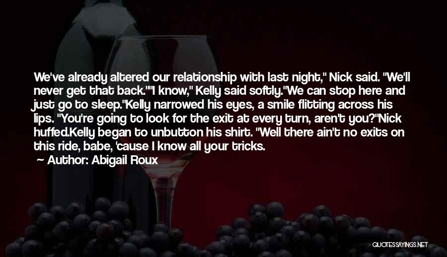 Nick Roux Quotes By Abigail Roux