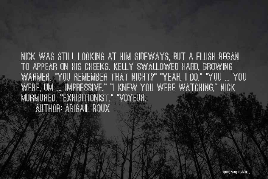 Nick Roux Quotes By Abigail Roux