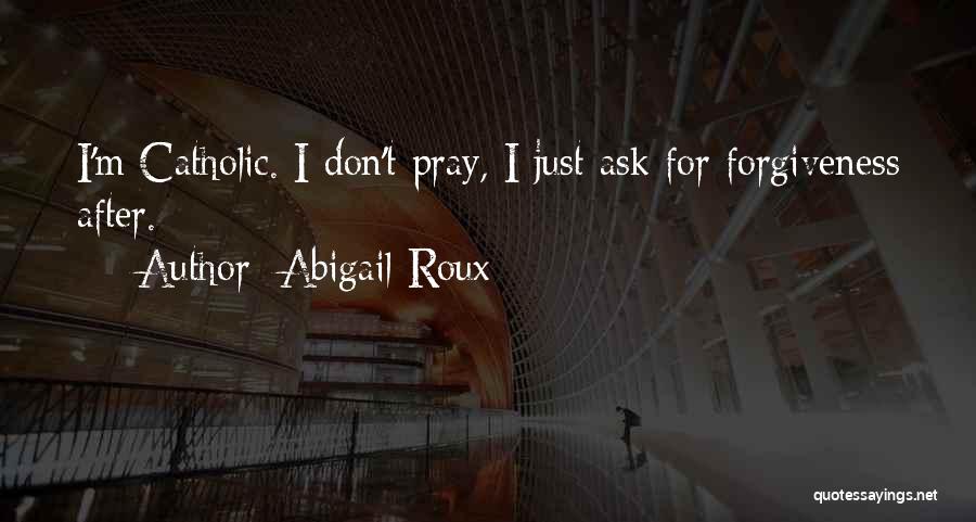 Nick Roux Quotes By Abigail Roux