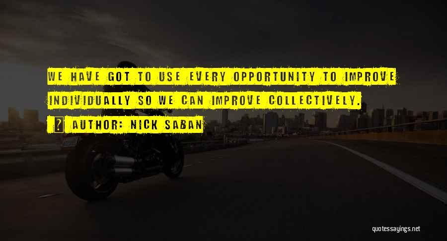 Nick Saban Quotes 1595426