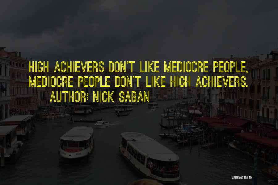 Nick Saban Quotes 2089336